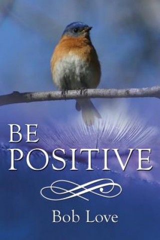 Buch Be Positive Bob Love