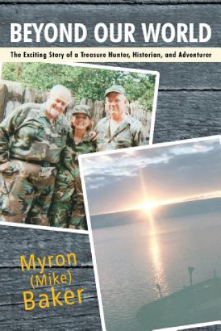 Книга Beyond Our World Myron (Mike) Baker