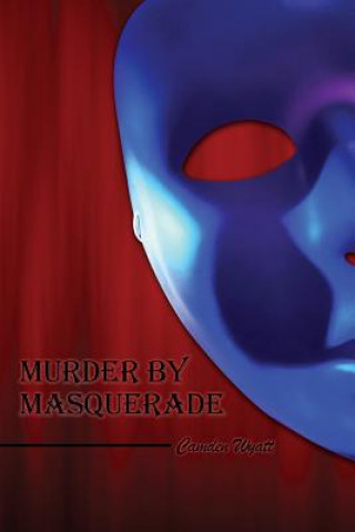 Könyv Murder by Masquerade Ralph Schofield