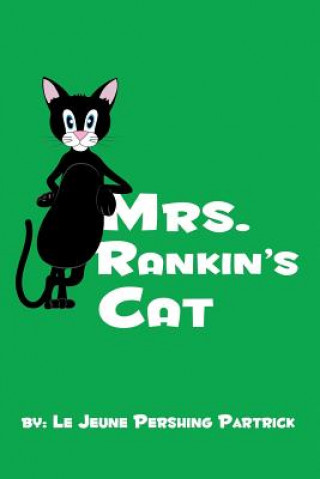 Carte Mrs. Rankin's Cat Le Jeune Pershing Partrick