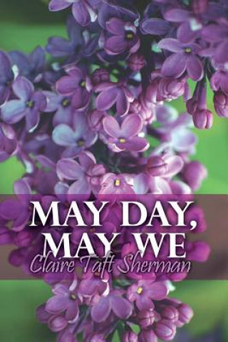 Carte May Day, May We Claire Taft Sherman