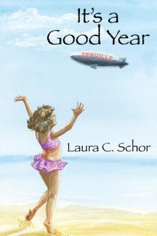 Buch It's a Good Year Laura C. Schor