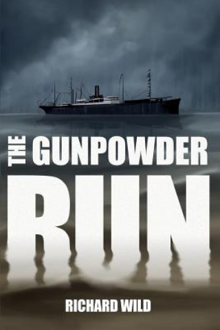 Kniha The Gunpowder Run Richard Wild