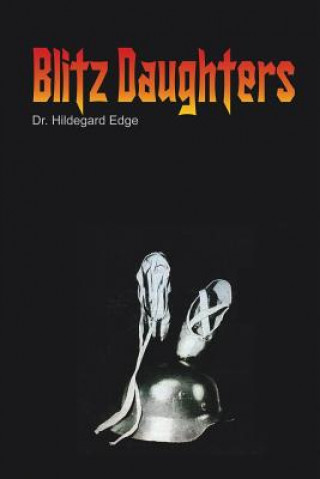 Könyv Blitz Daughters Hildegard Edge
