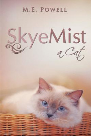 Книга Skyemist: A Cat M. E. Powell