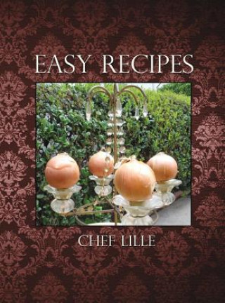 Kniha Easy Recipes Chef Lille