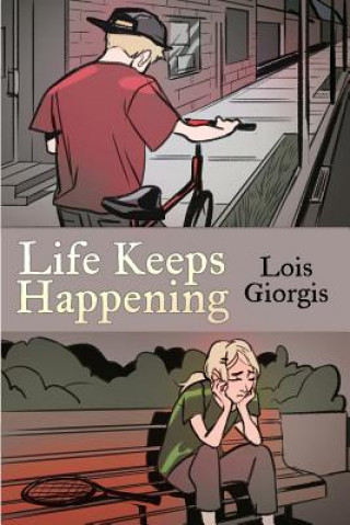 Kniha Life Keeps Happening Lois Giorgis