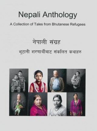 Carte Nepali Anthology: A Collection of Tales from Bhutanese Refugees Renee Christman
