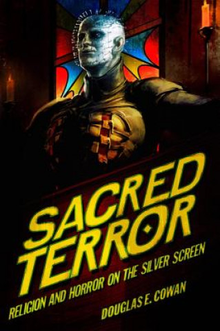 Kniha Sacred Terror Douglas E. Cowan