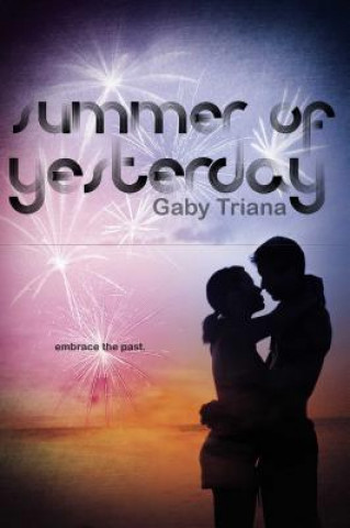 Kniha Summer of Yesterday Gaby Triana