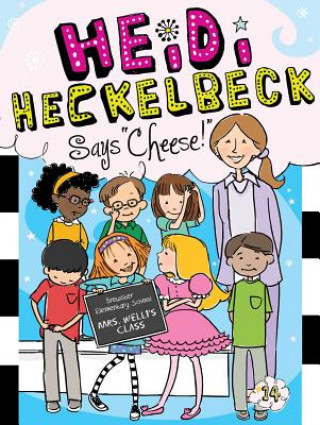 Книга Heidi Heckelbeck Says "Cheese!" Wanda Coven