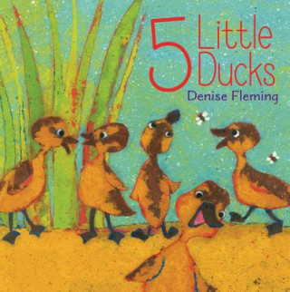 Carte 5 Little Ducks Denise Fleming