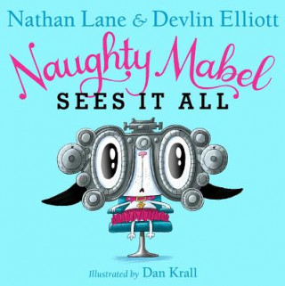 Book Naughty Mabel Sees It All Nathan Lane