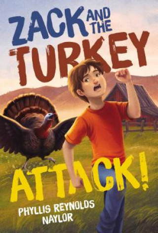 Książka Zack and the Turkey Attack Phyllis Reynolds Naylor