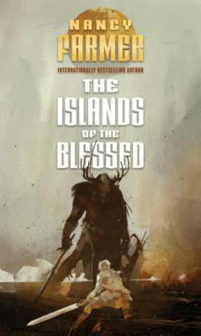 Könyv The Islands of the Blessed Nancy Farmer