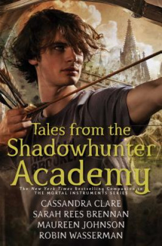 Книга Tales from the Shadowhunter Academy Cassandra Clare
