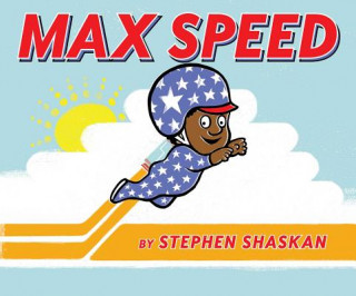 Kniha Max Speed Stephen Shaskan