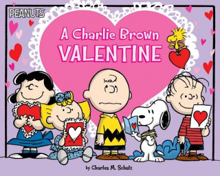 Kniha A Charlie Brown Valentine Charles M. Schulz