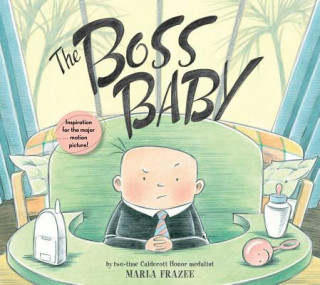 Knjiga The Boss Baby Marla Frazee
