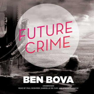 Digital Future Crime Ben Bova