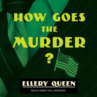 Digital How Goes the Murder? Ellery Queen