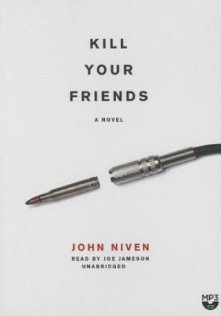 Digital Kill Your Friends John Niven