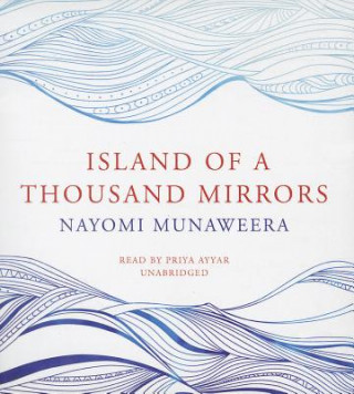 Аудио Island of a Thousand Mirrors Nayomi Munaweera