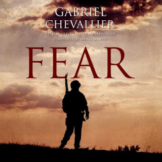 Digital Fear: A Novel of World War I Gabriel Chevallier