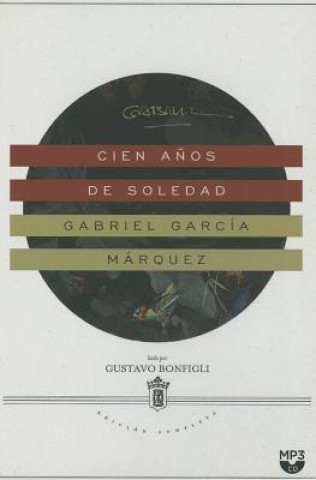 Audio Cien Anos de Soledad Gabriel Garcia Marquez
