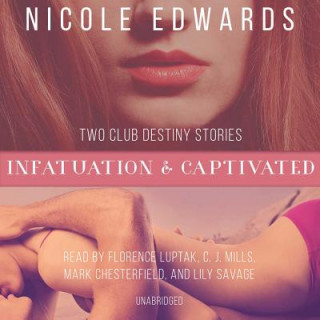 Audio Infatuation & Captivated Nicole Edwards
