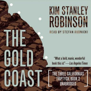 Digital The Gold Coast Kim Stanley Robinson