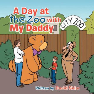 Kniha Day at the Zoo with My Daddy David Sklar