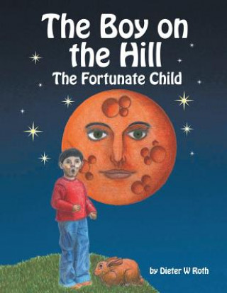 Book Boy on the Hill Dieter W. Roth