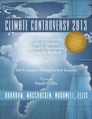 Carte Climate Controversy 2013 Maccracken Woodwell Ellis Abraham