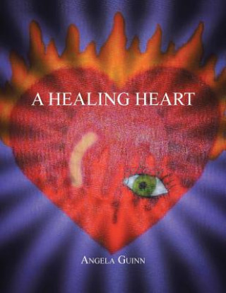 Kniha Healing Heart Angela Guinn