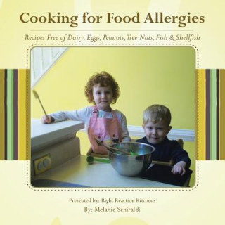 Kniha Cooking for Food Allergies Melanie Schiraldi