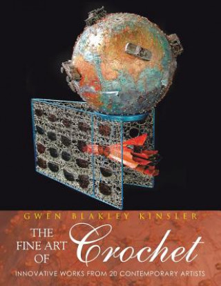 Kniha Fine Art of Crochet Gwen Blakley Kinsler