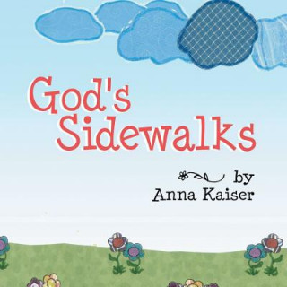 Kniha God's Sidewalks Anna Kaiser