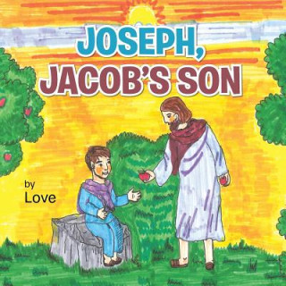 Libro Joseph, Jacob's Son Robert Love