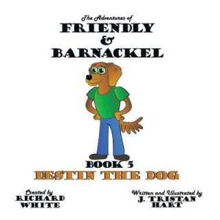 Buch Adventures of Friendly & Barnackel J. Tristan Hart