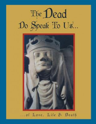 Knjiga Dead Do Speak To Us... Dayton Foster