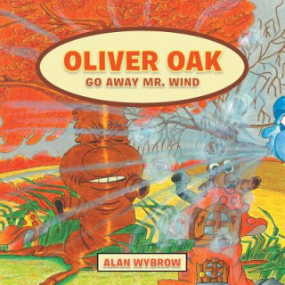 Knjiga Oliver Oak Alan Wybrow