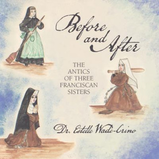 Книга Before and After Estelle Wade-Crino