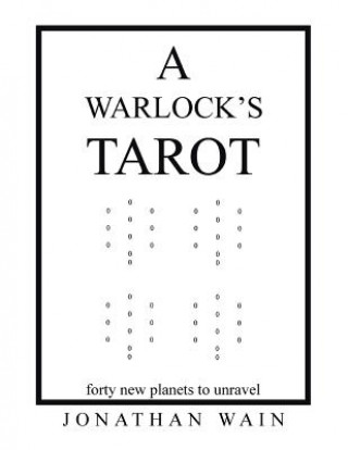 Könyv Warlock's Tarot Jonathan Wain