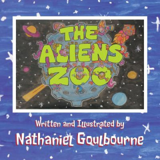 Könyv Aliens Zoo Nathaniel Goulbourne