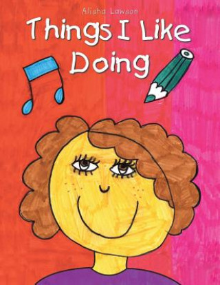 Libro Things I Like Doing Alisha Lawson