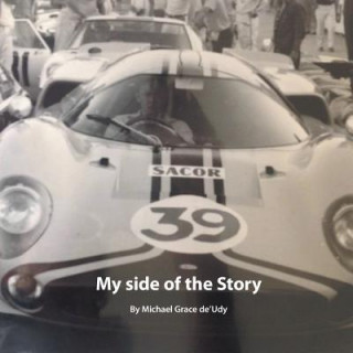 Книга My Side Of The Story Michael Grace de'Udy