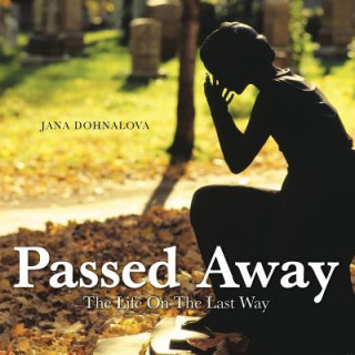 Könyv Passed Away Jana Dohnalová