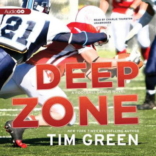 Audio Deep Zone: A Football Genius Novel Tim Green