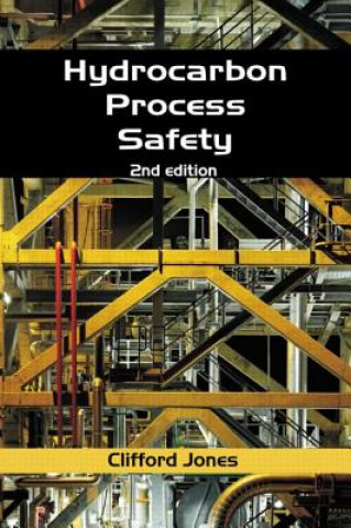 Könyv Hydrocarbon Process Safety J. C. Jones